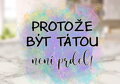 Sportovní lahev Protože být tátou není prdel 2