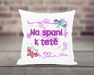 Polštář Na spaní k tetě holka