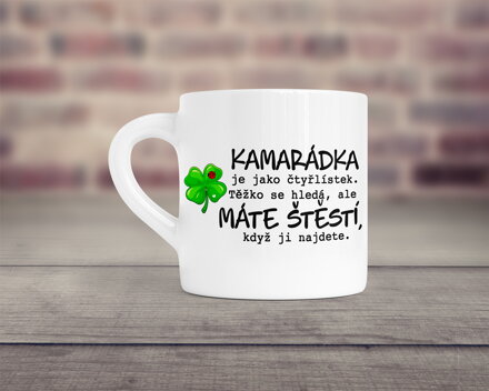 Malý keramický hrnek Kamarádka