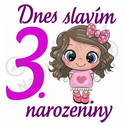 Narozeninová nažehlovačka Dnes slavím Holčička