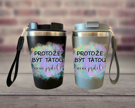 Pohárek na kávu Být tátou není prdel Pohárek na kávu Být tátou není prdel