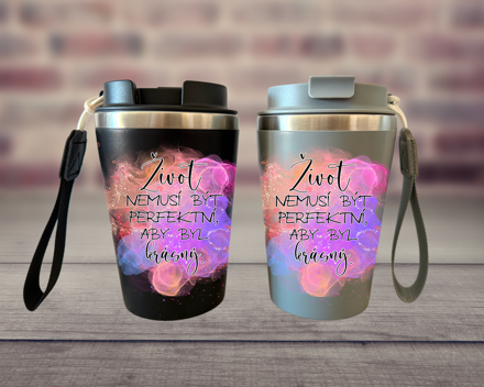 Pohárek na kávu Život nemusí být perfektní Pohárek na kávu Život nemusí být perfektní