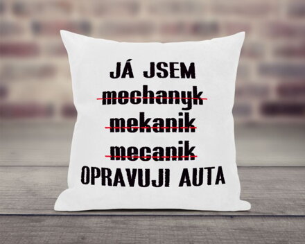 Polštář Já jsem mechanik