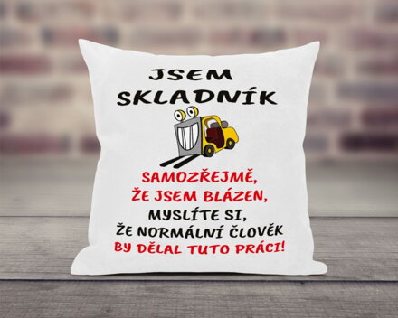 Polštář Jsem skladník