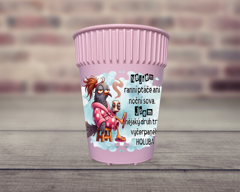 HOT CUP kelímek Vyčerpaný holub ONA