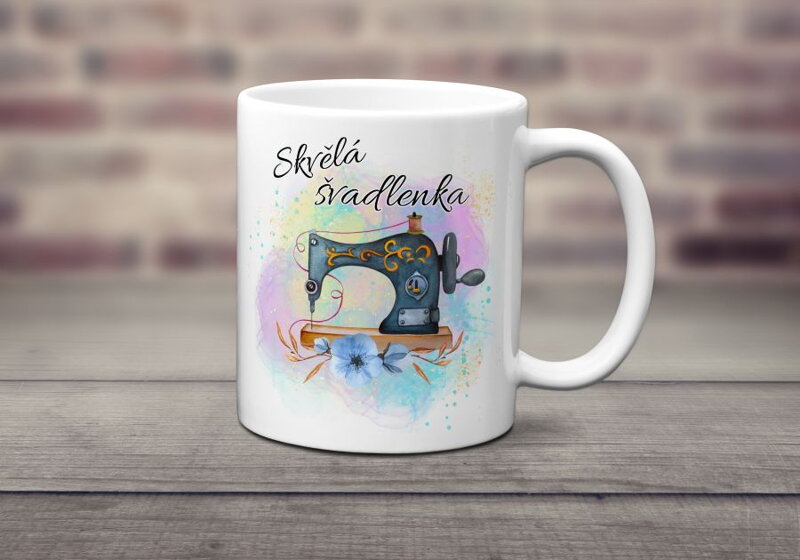 Keramický hrnek Skvělá švadlenka Keramický hrnek Skvělá švadlenka
