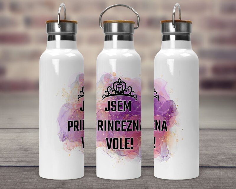 Termoska s bambusovým víčkem Jsem princezna Vole! Termoska s bambusovým víčkem Jsem princezna Vole!